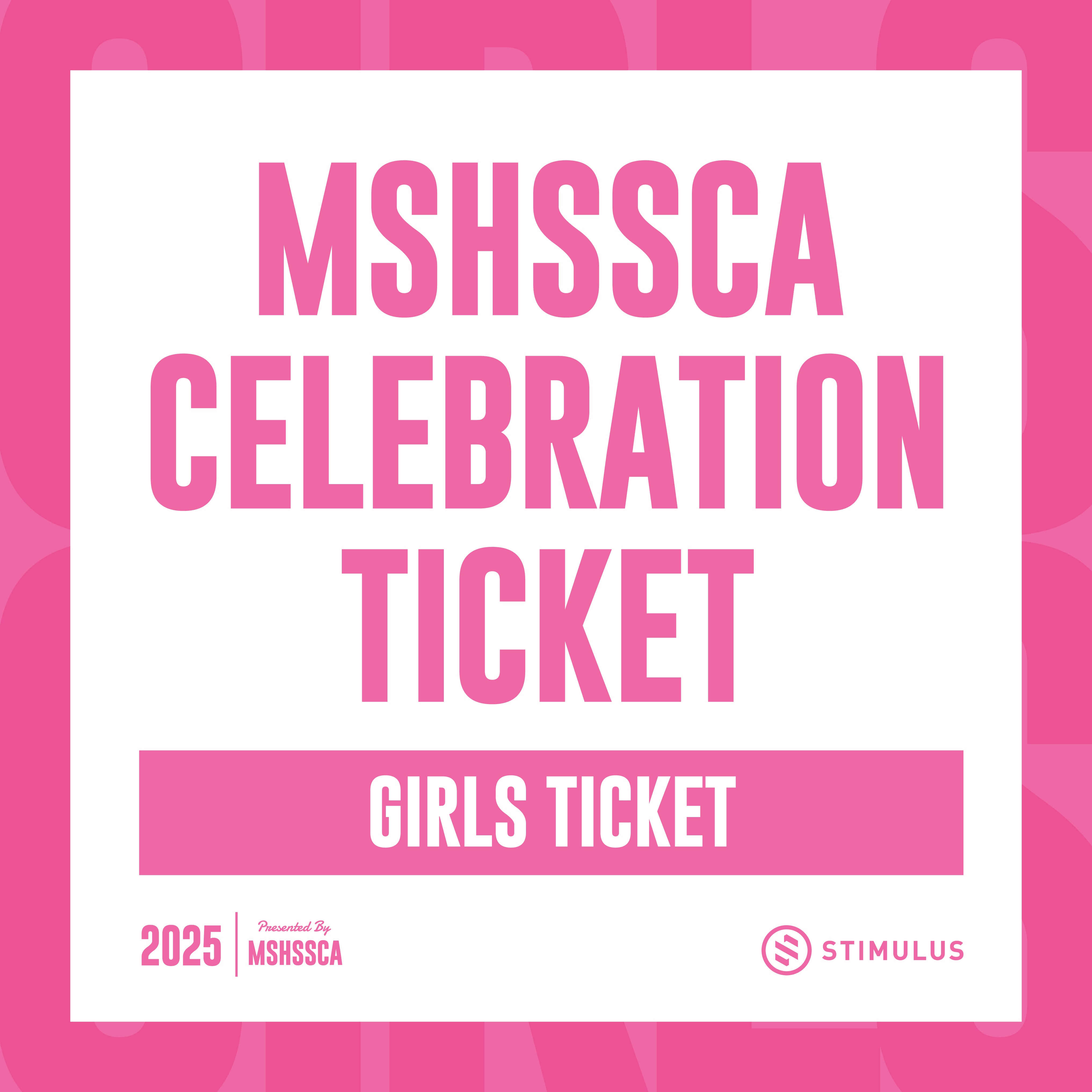 MSHSSCA Celebration Individual Tickets - Girls