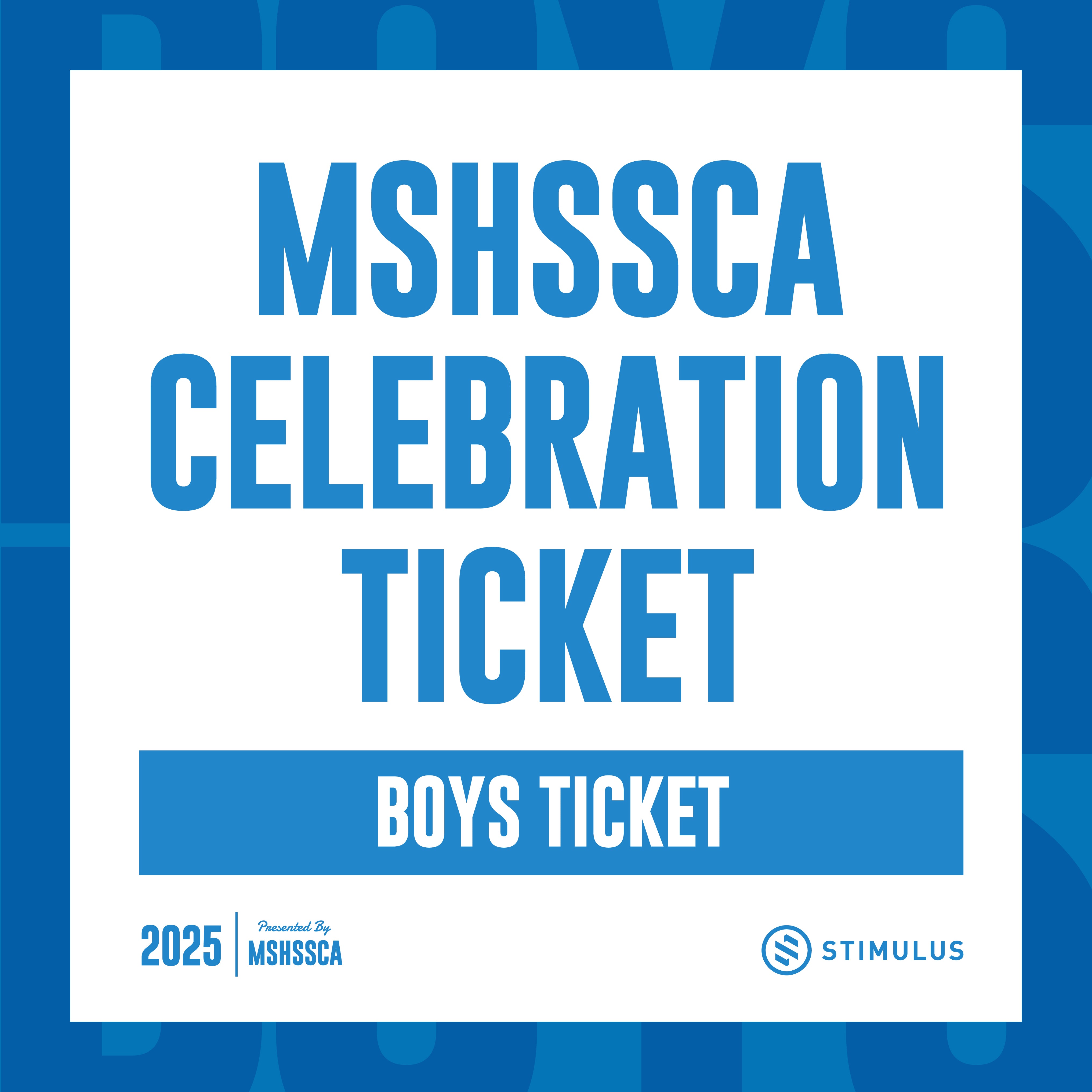 MSHSSCA Celebration Individual Tickets - Boys