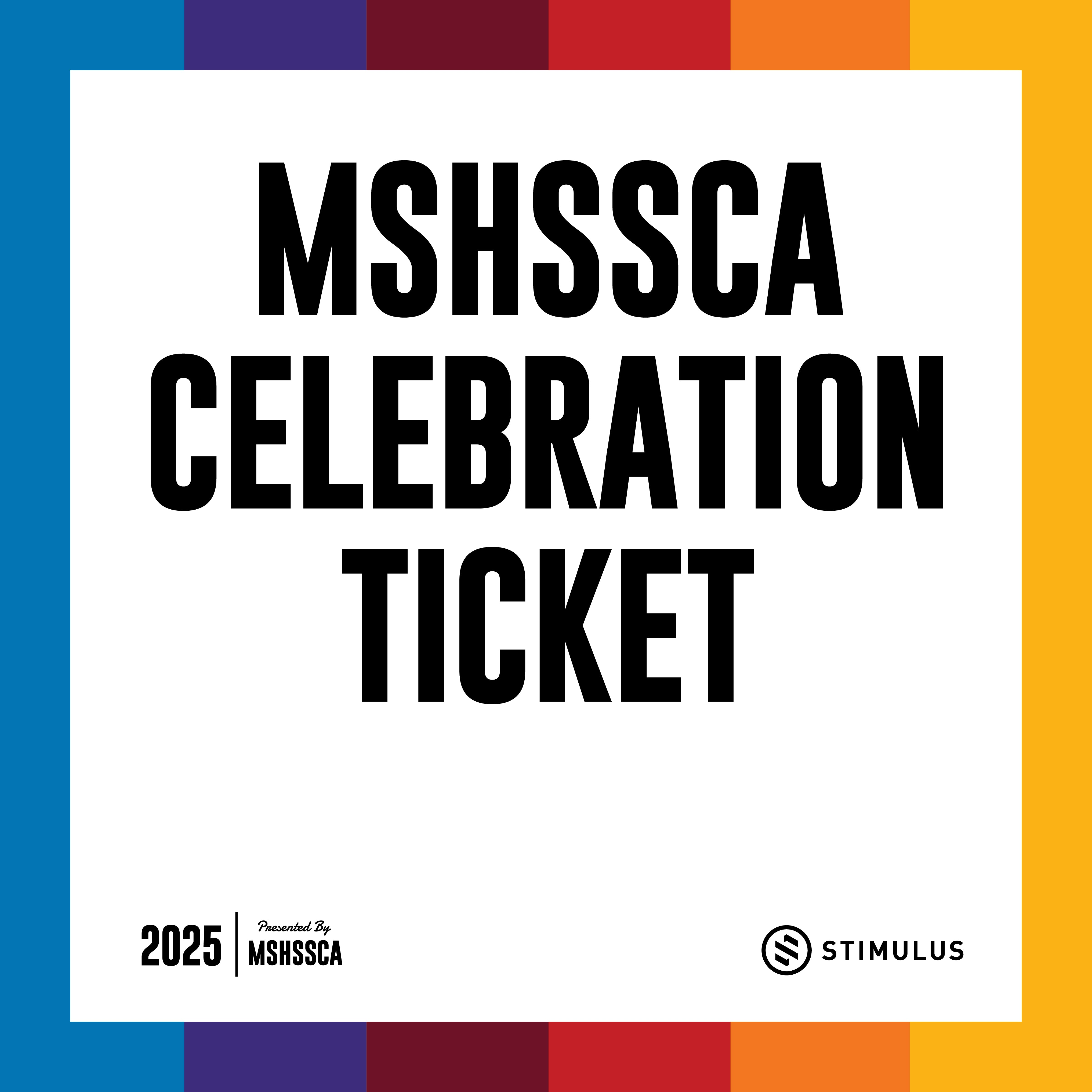 MSHSSCA Team Celebration Ticket